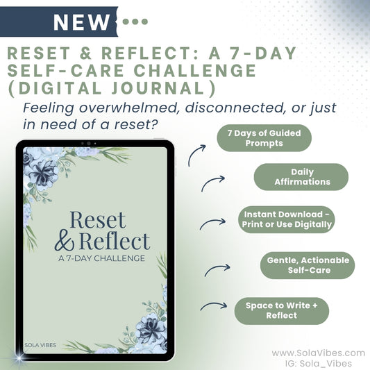 Reset & Reflect: A 7-Day Self-Care Challenge - Digital Journal